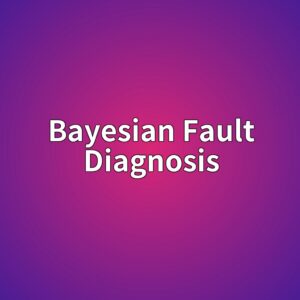 Bayesian Fault Diagnosis|센서 데이터가 불완전할 때 고장 가능성을 확률로 추론하는 방법 8 Bayesian Fault Diagnosis - Generated Thumbnail